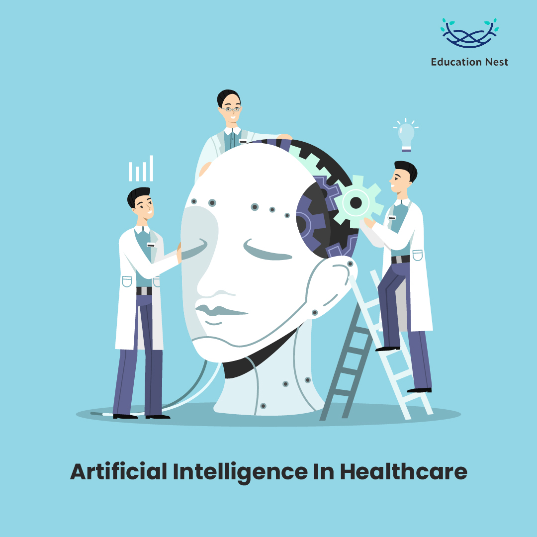 Artificial Intelligence in Healthcare - Education Nest