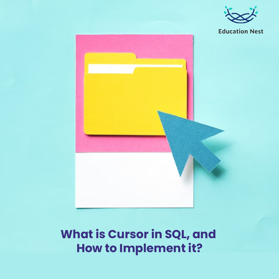 what-is-cursor-in-sql-and-how-to-implement-it-education-nest